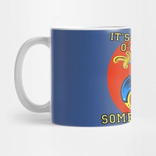 It's Shrine O'Clock Somewhere Mug